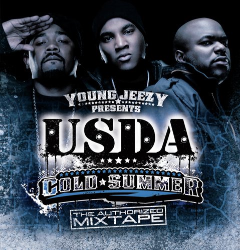 Young Jeezy Presents U.S.D.A.: "Cold Summer" The Authorized Mixtape