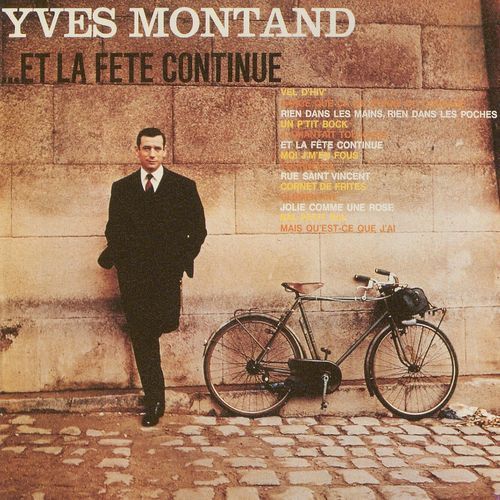 Yves Montand et la fête continue