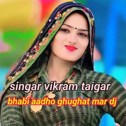 bhabi aadho ghughat mar dj