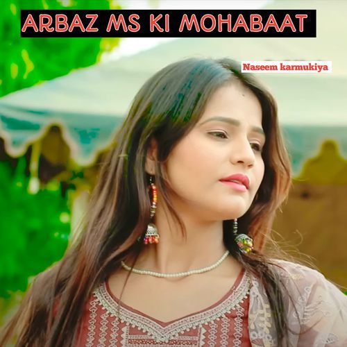 ARBAZ MS KI MOHABAAT