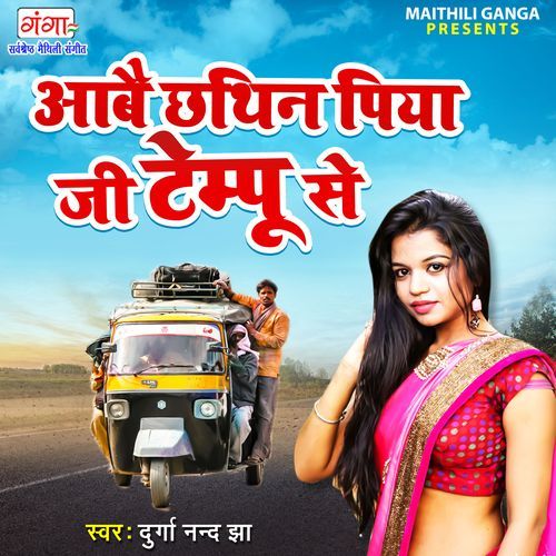 Aabe Chhathin Piya Ji Tempu Se (Original)