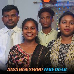 Aaya Hun Yeshu Tere Duar