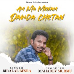 Am Ma Menam Dawda Chetan New Santhali Song-EVkaRCFEXAM