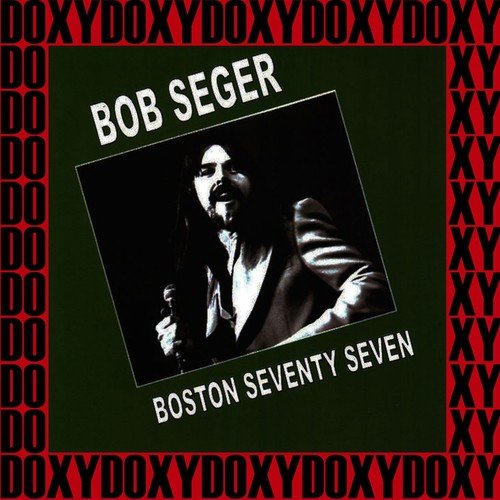 Boston Music Hall, March 21st, 1977 (Doxy Collection, Remastered, Live on Fm Broadcasting)