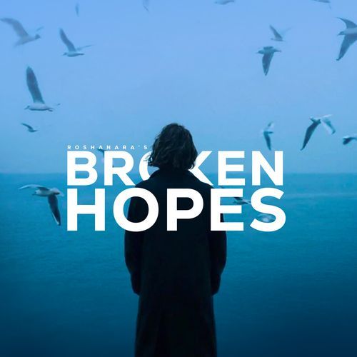 Broken Hopes