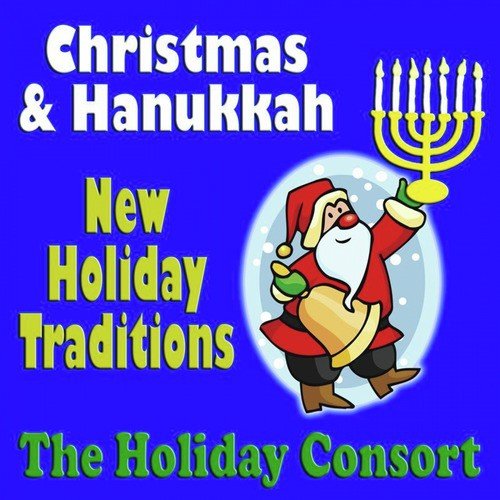 Christmas & Hanukkah New Holiday Traditions