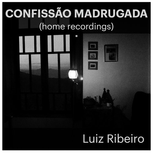 Confissão Madrugada (Home Recordings)