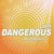 Dangerous (Uptown Funk Mix)