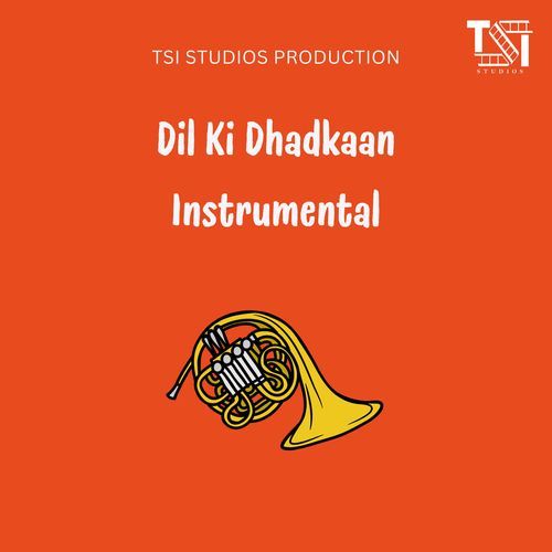 Dil Ki Dhadkaan Instrumental