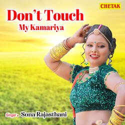 Dont Touch My Kamariya-KhA0WitiQgY