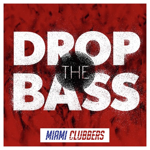 Drop the Bass - 1