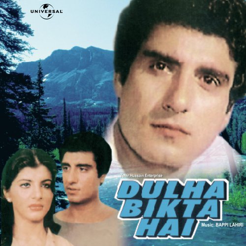 Dulha Bikta Hai (Dulha Bikta Hai / Soundtrack Version)