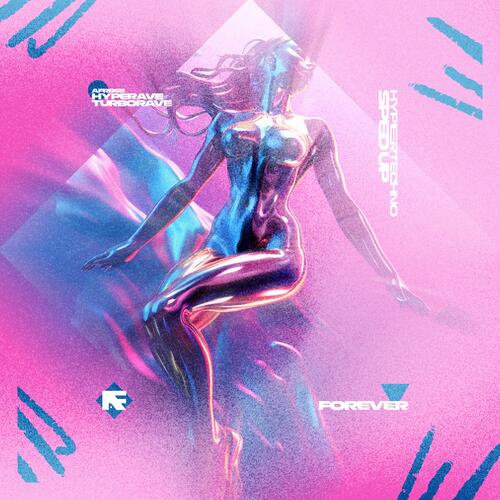 FOREVER - HYPERTECHNO (SPED UP) cover art