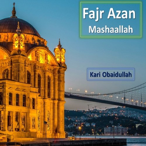 Fajr Azan Mashaallah