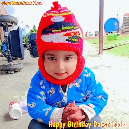 Happy Birthday Daksh Ladla