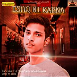 Ishq Ni Karna-SQ9YdhVFU0k