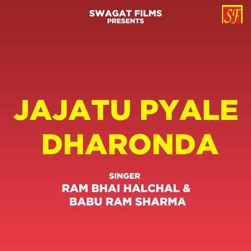 Jajatu Pyale Dharonda