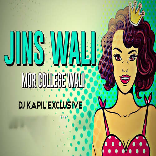 Jins Wali Mor College Wali