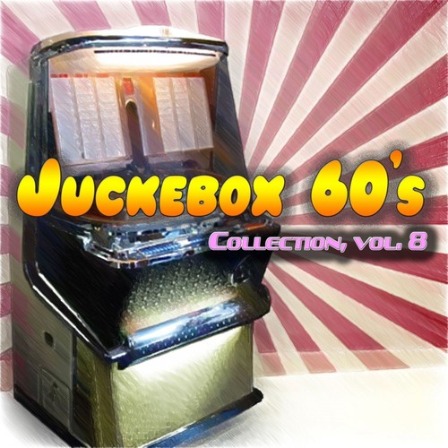 Juckebox 60's Collection, Vol. 8