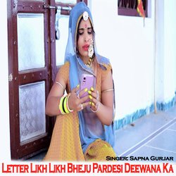 Letter Likh Likh Bheju Pardesi Deewana Ka-Gx0ydkFBAQA