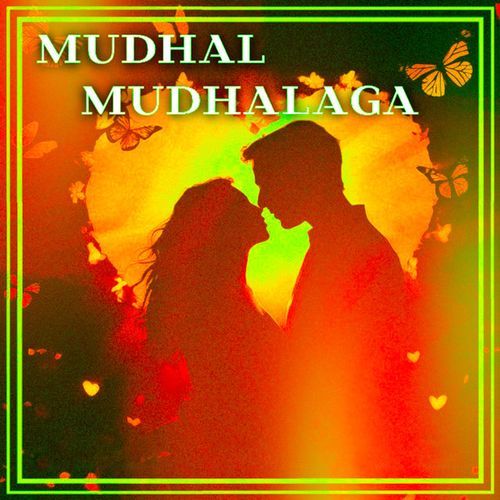 Mudhal Mudhalaga (Instrumental Version)