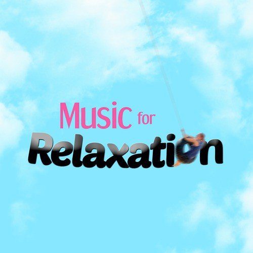 Music for Relaxation