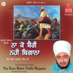 Na Kau Bairi Nahi Begana Vol-1