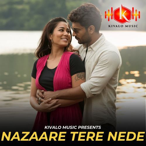 Nazaare Tere Nede