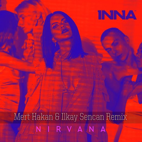 Nirvana (Mert Hakan & Ilkay Sencan Remix)_poster_image