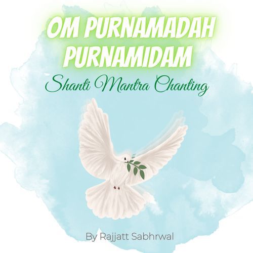 Om Purnamadah Purnamidam Shanti Mantra Chanting