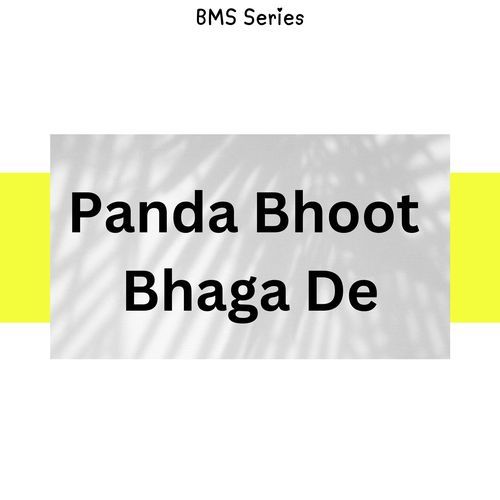 Panda Bhoot Bhaga De