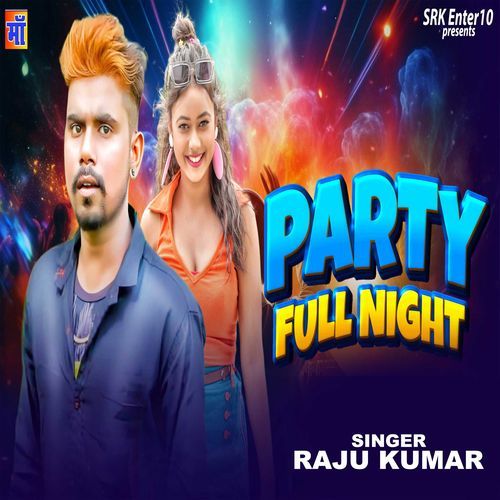 Party Full Night