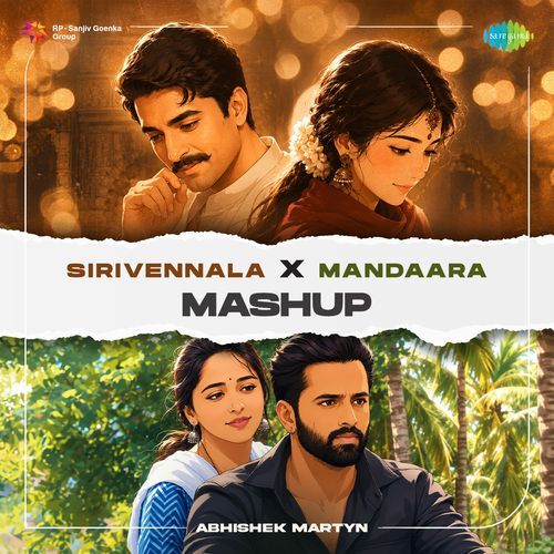 Sirivennala X Mandaara - Mashup