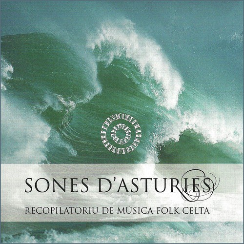 Sones d´Asturies (Recopilatoriu de Música Folk Celta - Folk & Celtic Music Compilation)