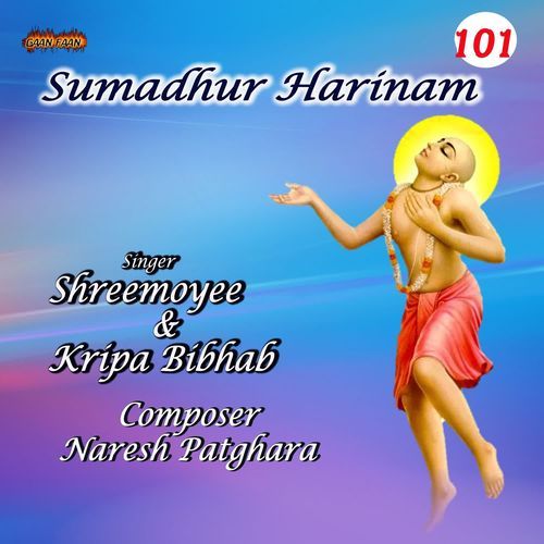 Sumadhur Harinam 101