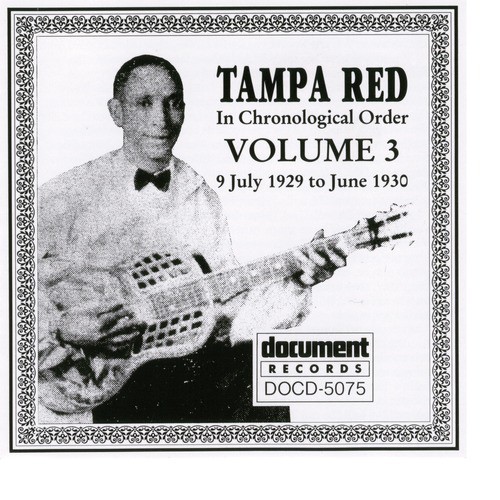 Tampa Red Vol. 3 (1929 - 1930)