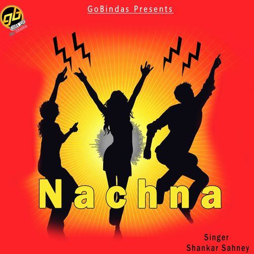 Tere Naal Nachna (Nachna)