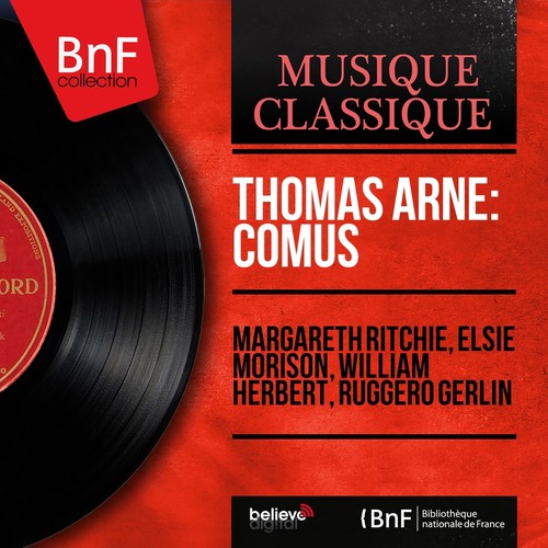 Thomas Arne: Comus (Mono Version)