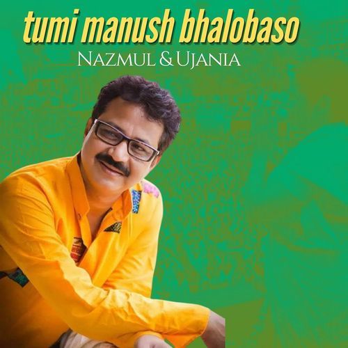 Tumi manush bhalobaso