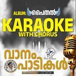 Vanambadikal (Paithal)- Karoake With Chorus