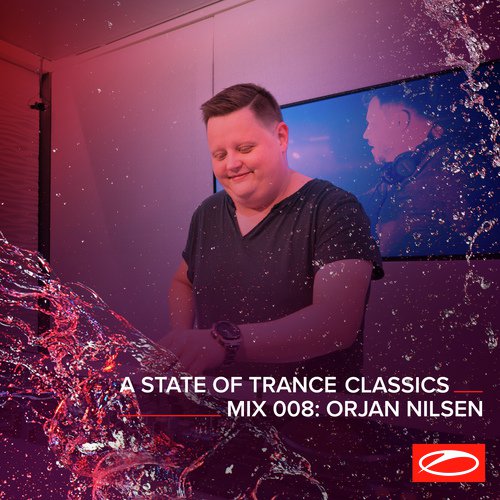 A State Of Trance Classics - Mix 008: Orjan Nilsen