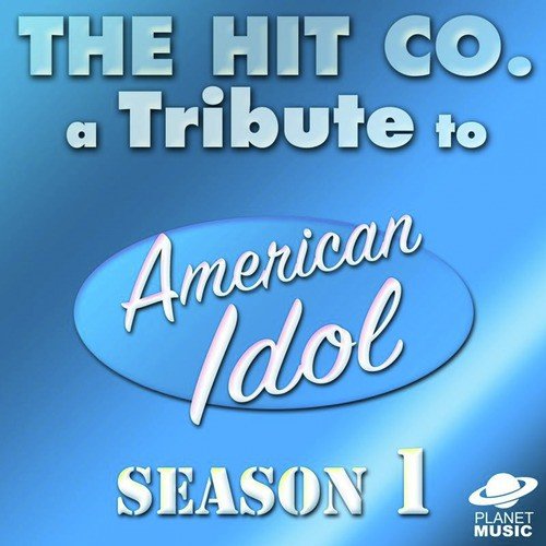 A Tribute to American Idol the Best of Season 1