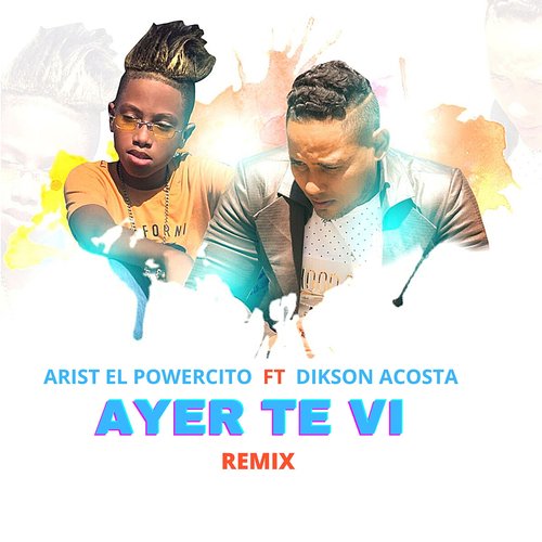 Ayer Te Vi (Remix)_poster_image