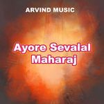 Ayore Sevalal Maharaj
