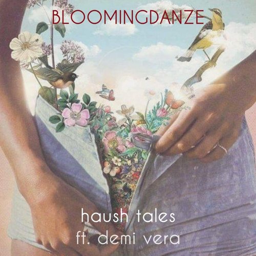 Bloomingdanze (feat. Demi Vera)