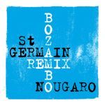 Bozambo (St Germain Remix)