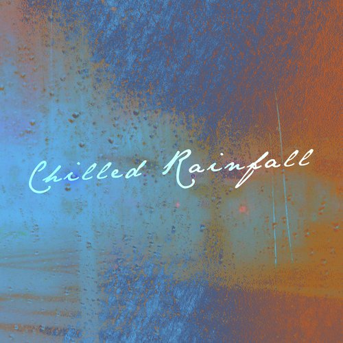 Chilled Rainfall