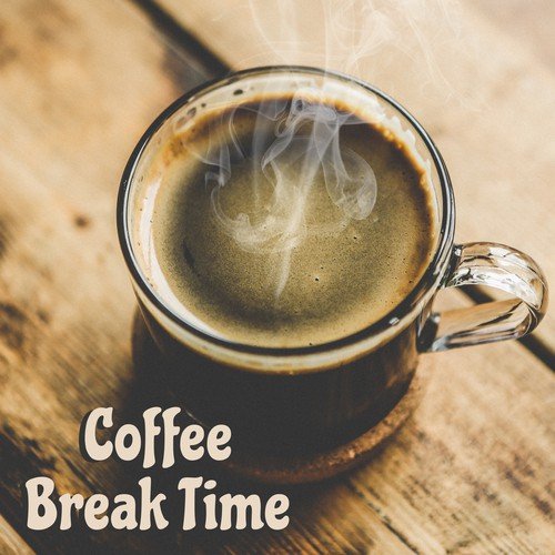 Coffee Break Time – Jazz Music for Restaurant, Stress Relief, Music to Calm Down, Cafe Jazz Sounds