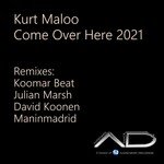 Come over Here 2021 (Koomar Beat Radio Remix)