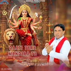 Daati Tere Mandira Te